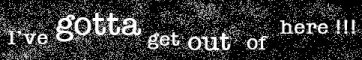 gottaget.jpg (13066 bytes)